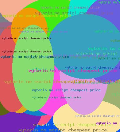 Vytorin No Script Cheapest Price